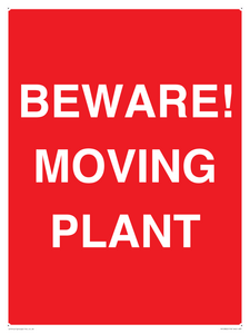 BEWARE! MOVING PLANT